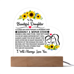 To My Daughter Proud – Acrylic Heart Plaque